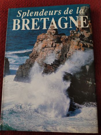 Grand Livre Splendeurs de la Bretagne