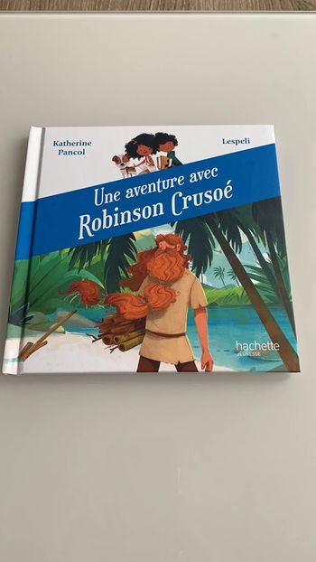 Livre Une aventure avec Robinson Crusoé