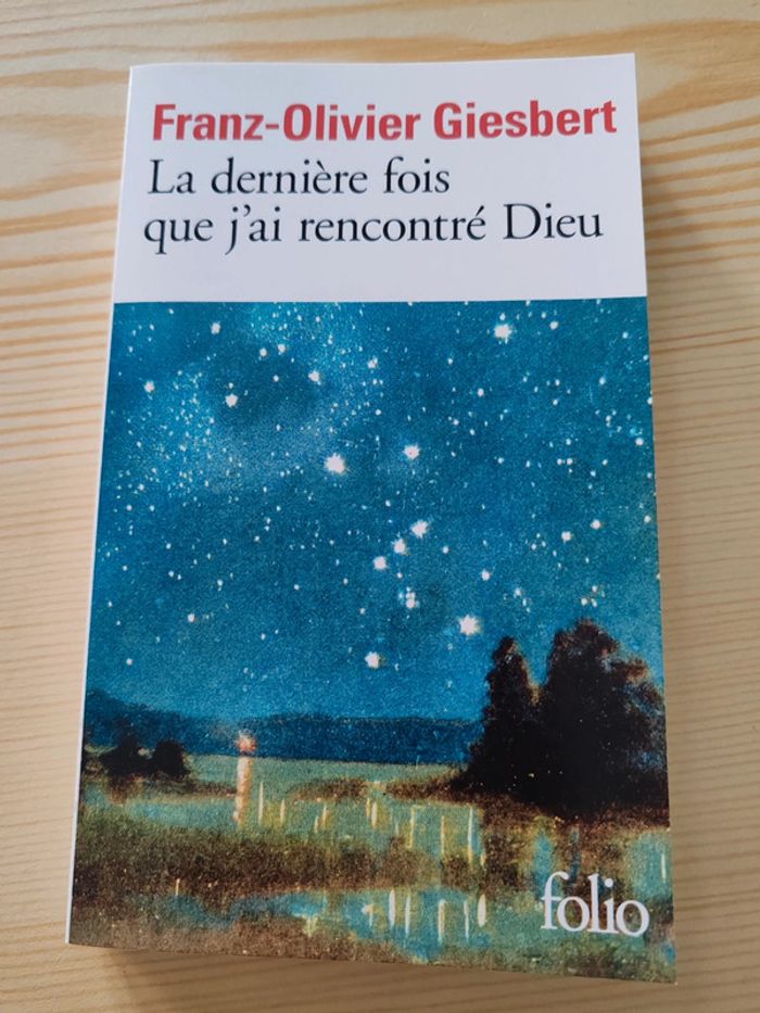 Franz-Olivier Giesbert 🌸 La dernière fois que j'ai rencontré Dieu - photo numéro 1