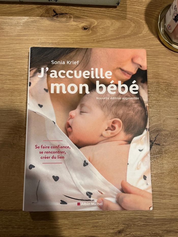 J’accueille mon bébé Sonia krief