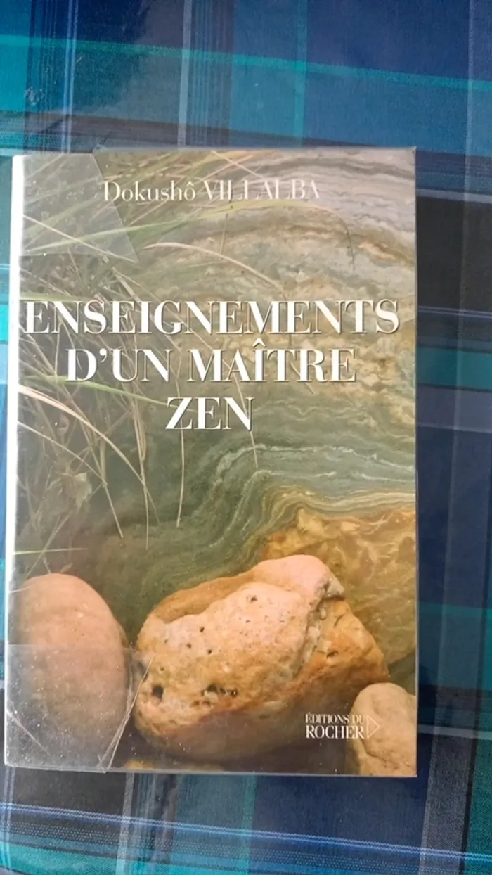 Enseignements d'un maître zen