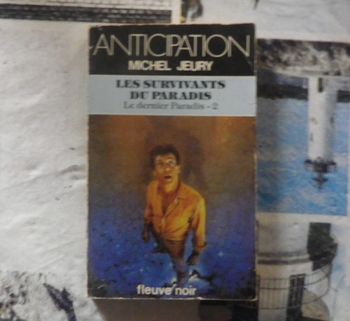 Les survivants du paradis T2 Le dernier paradis de Michel Jeury Ed. Fleuve Noir Anticipation 1376