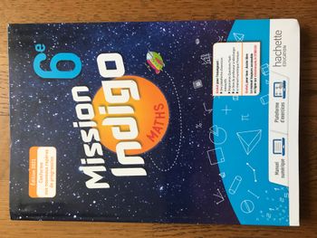 Mathématiques - Mission Indigo 6ème - Livre de l’élève - Hachette