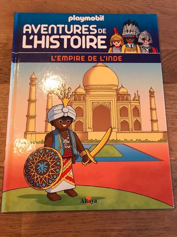 Livre Playmobil Aventures de l’histoire Numéro 34 L’empire de l’Inde