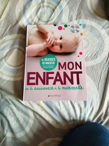 Mon enfant de la naissance a la maternelle