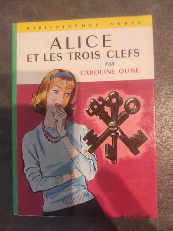 Alice et les trois clefs Caroline Quine Bibliothèque Verte cartonnée 1963 