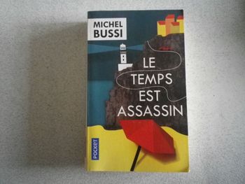 LE TEMPS EST ASSASSIN