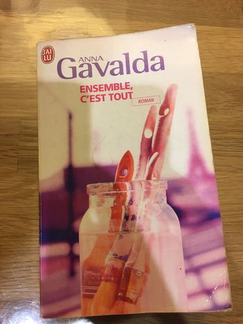 Livre Ensemble c’est tout de Anna Gavalda