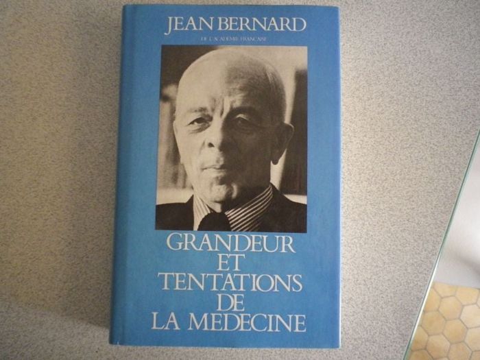 GRANDEUR ET TENTATIONS DE LA MEDECINE