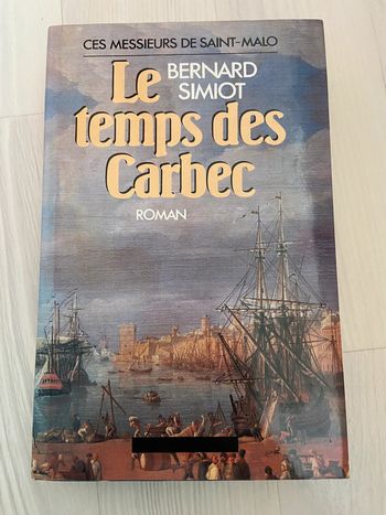 Le temps des Carbec - Bernard simiot