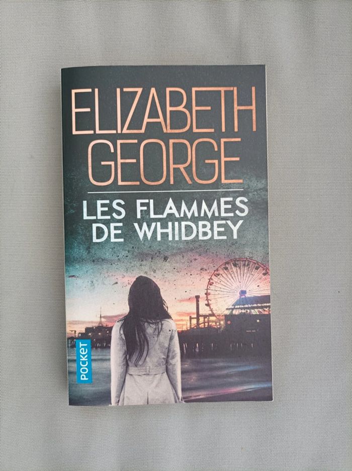 Livre " les flammes de Whidbey" Elizabeth George neuf