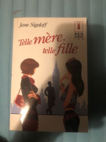 Telle mère telle fille - Jane Sigaloff