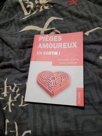 Pieges amoureux en sortir