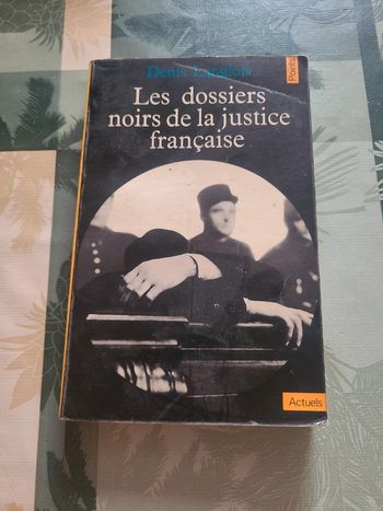Les dossiers noirs de la justice française