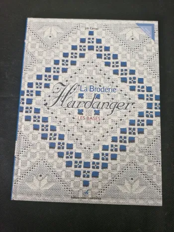 La Broderie Hardanger - Les bases - Jill Carter