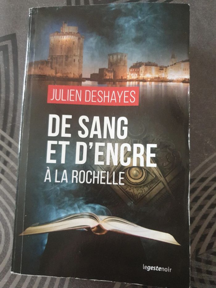 De sang et d'encre à la Rochelle
