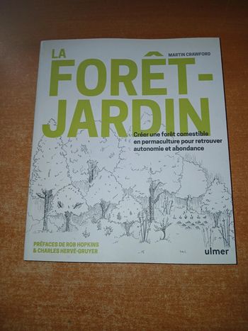 La forêt jardin