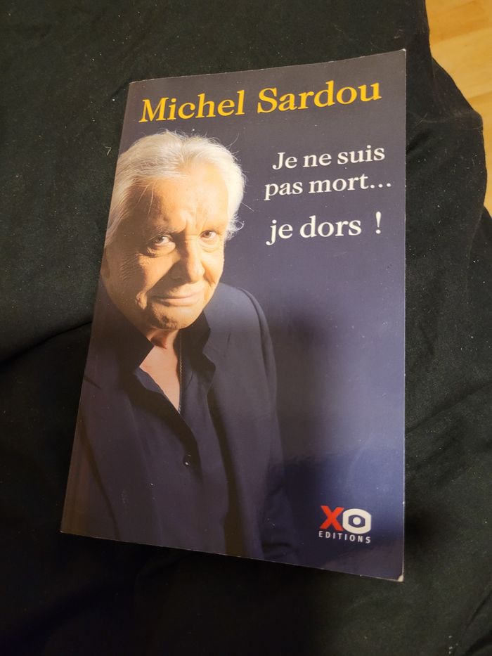 Je ne suis pas mort je dors Michel Sardou