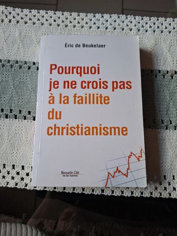 Pourquoi je ne crois pas à la faillite du christianisme