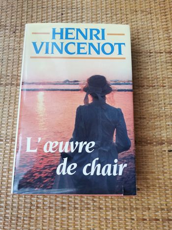 L'œuvre de chair, roman de Henri Vincenot