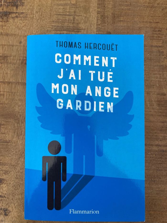 Comment j ai tue mon ange gardien