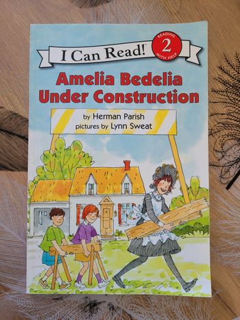 Amelia Bedelia Under Construction - A Funny Picture Book About Home Renovation and Wordplay for Kids