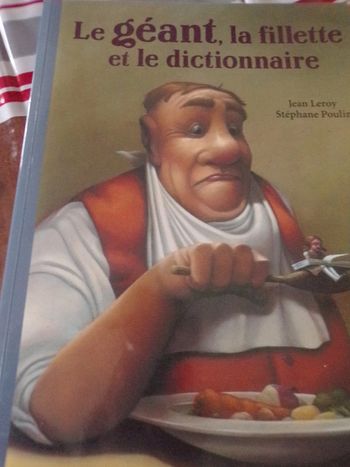Livre Le géant, la fillettte et le dictionnaire L'école des loisirs