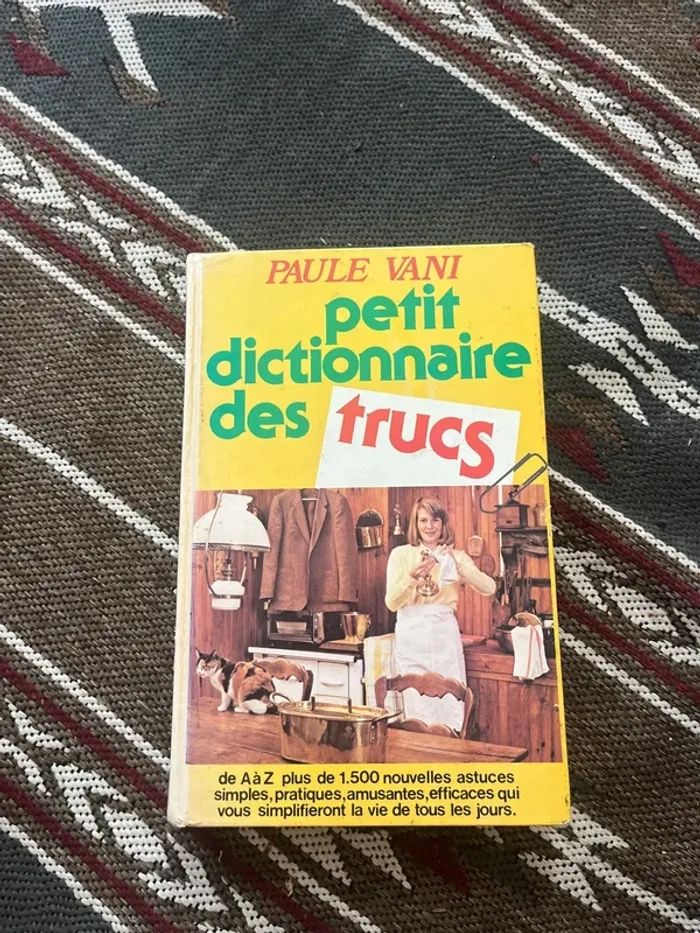 Le petit dictionnaire des trucs