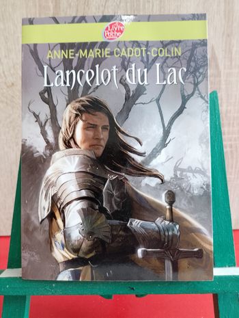 Lancelot du lac de Anne-Marie Cadot-Colin