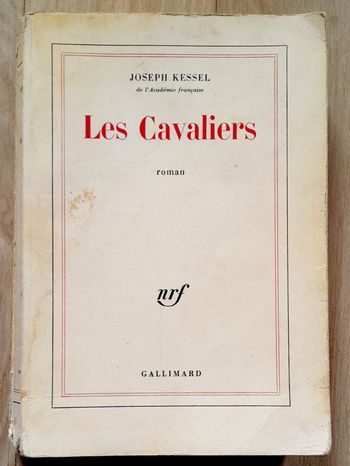 Joseph Kessel - Les Cavaliers (roman)