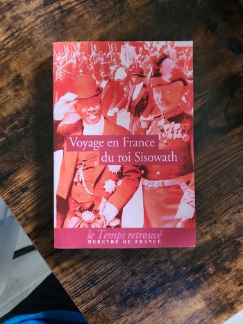 Livre : Voyage en France du roi Sisowath