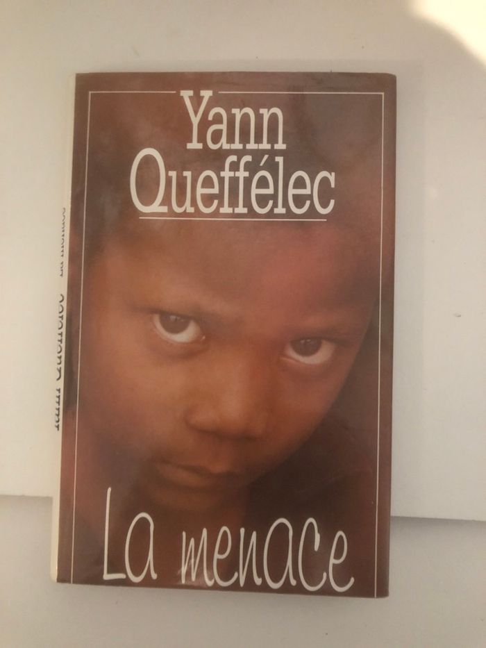 La menace - Yann Queffélec