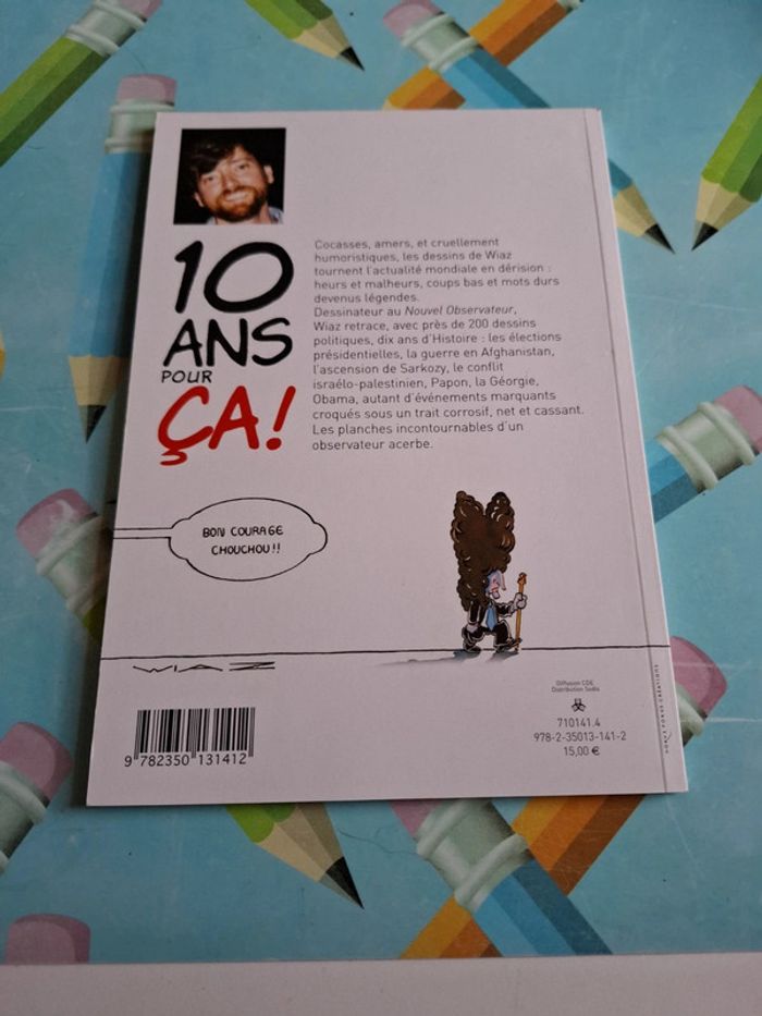10 ans pour ca - photo numéro 2