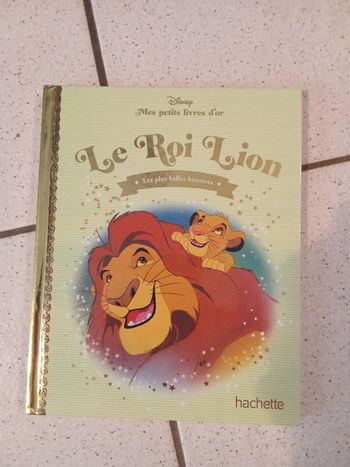 Livre Disney hachette le roi lion, mes livres d'or