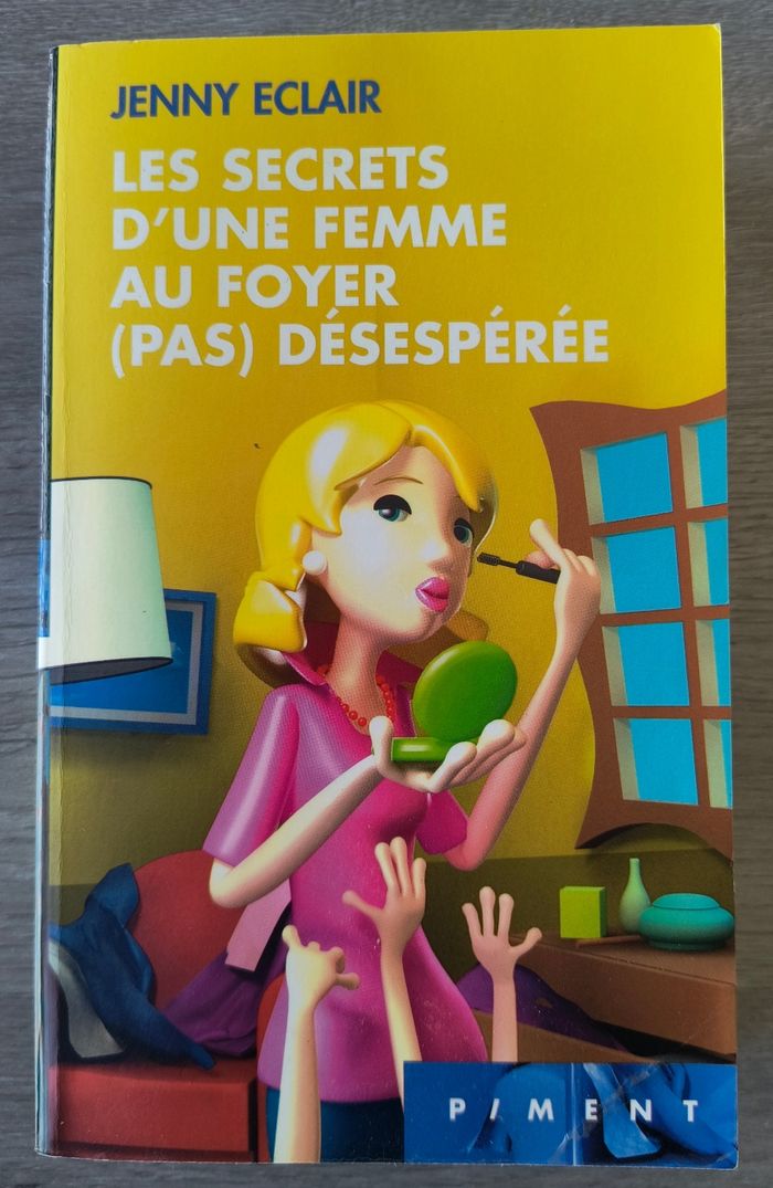 Les Secrets d’une Femme au Foyer (Pas) Désespérée - photo numéro 1