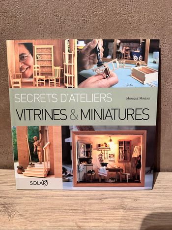 Livre secret d’ateliers vitrines & miniatures