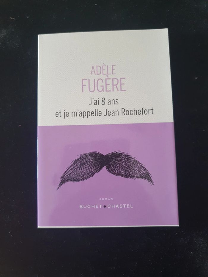 Livre "j ai 8 ans et je m appelle jean rochefort"