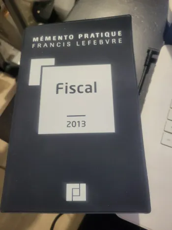 Mémento pratique Fiscal - Editions Lefebvre