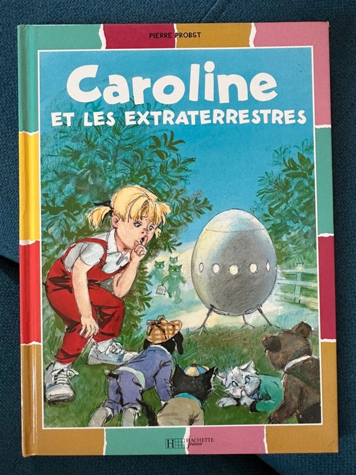 Livre Caroline et les extraterrestres édition multicolore Pierre Probst