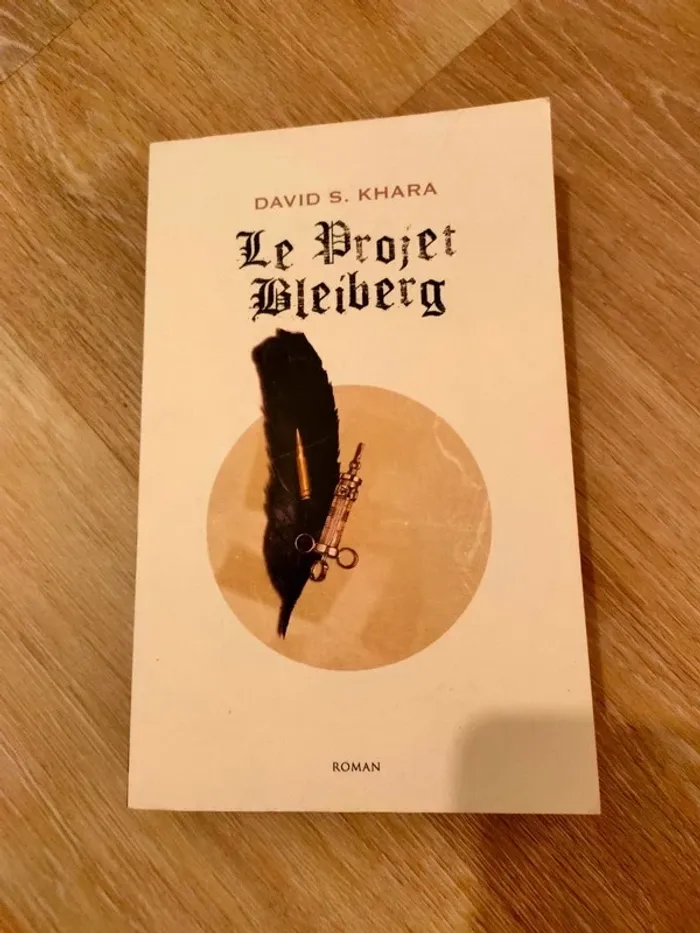 Le projet Bleiberg, David S. Khara