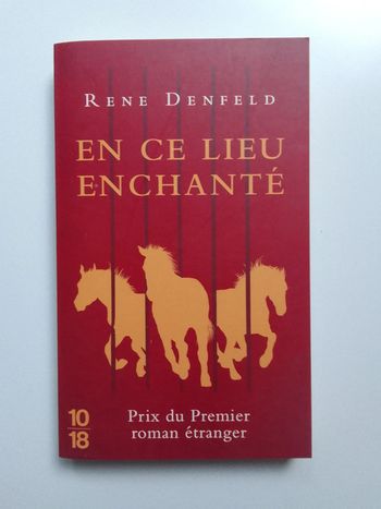 René Denfeld - En ce lieu enchanté