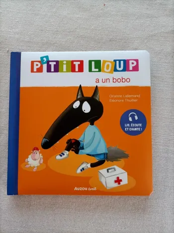 Livre P'tit Loup a un bobo