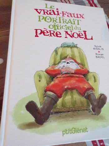 Livre Le vrai -Faux portrait officiel du Père Noel  p'tit Glénat