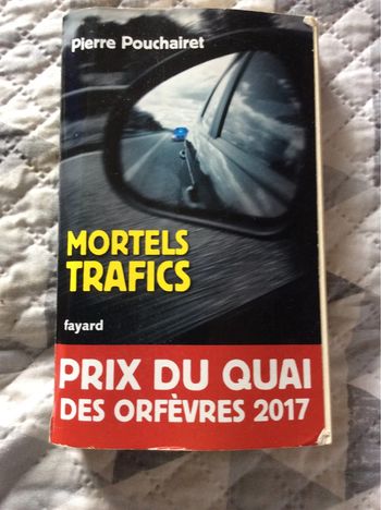 #mortels trafics Pierre Pouchairet )