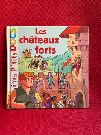 Livre mes p’tits docs les châteaux forts