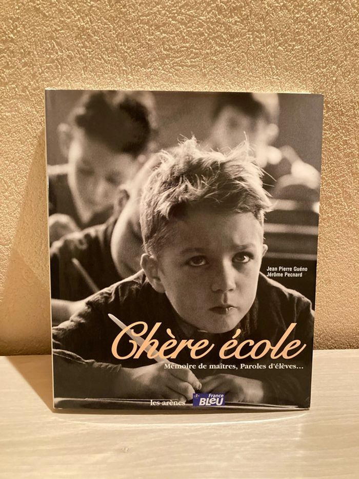 Chère Ecole - Jean-Pierre Guéno