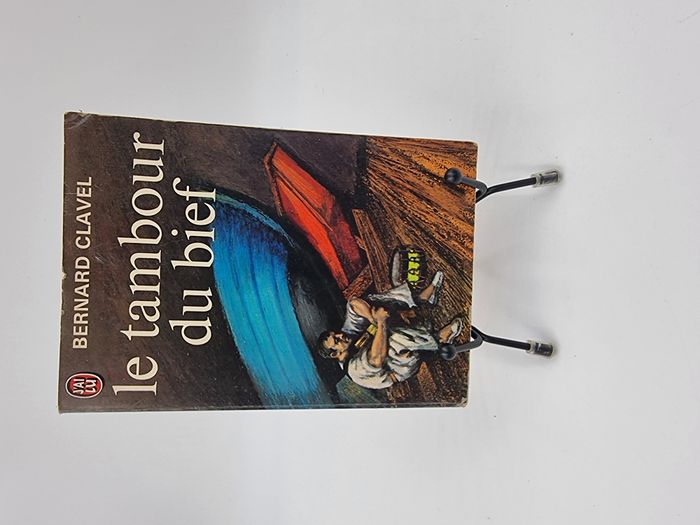 Livre Le Tambour du Bief (Bernard Clavel)