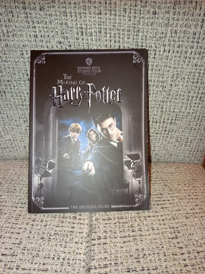 The Making of Harry Potter: The Official Guide Warner Bros. Studio Tour London