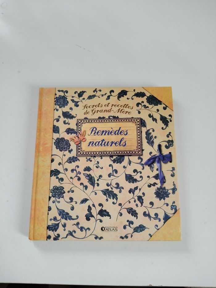Livre secrets et recette de grand-mère "remèdes naturels" neuf