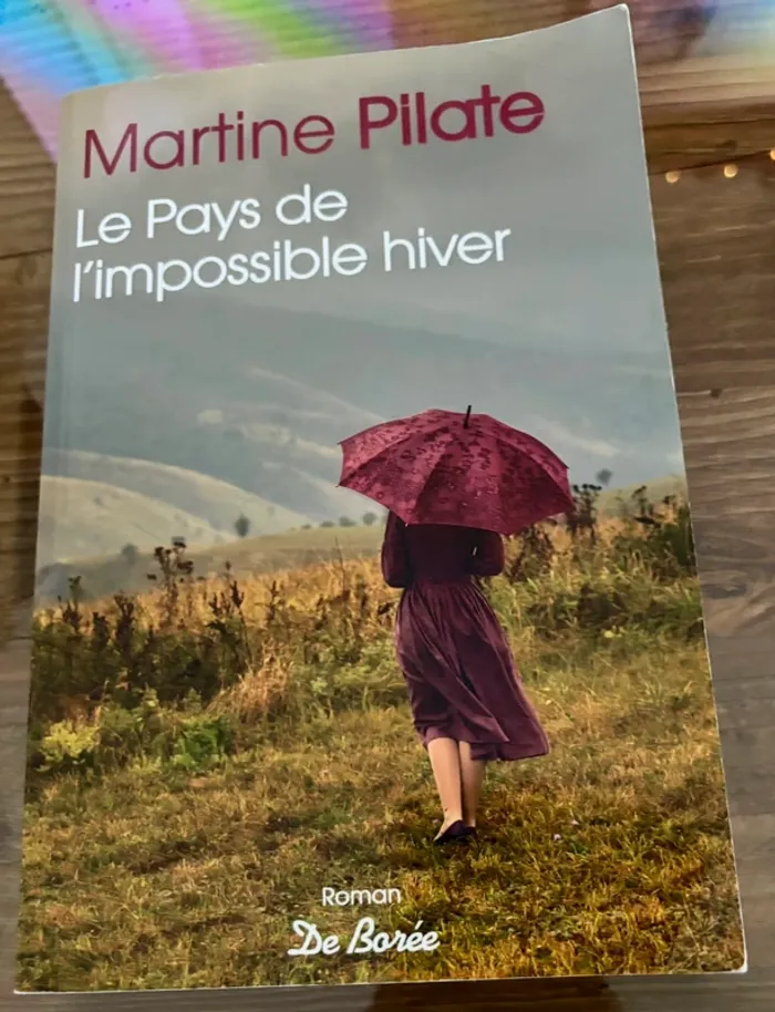 Le Pays de l’impossible hiver – Martine Pilate